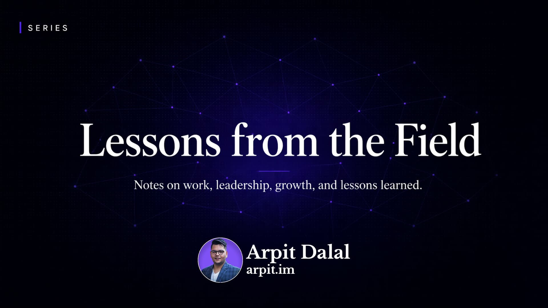 Lessons From the Field